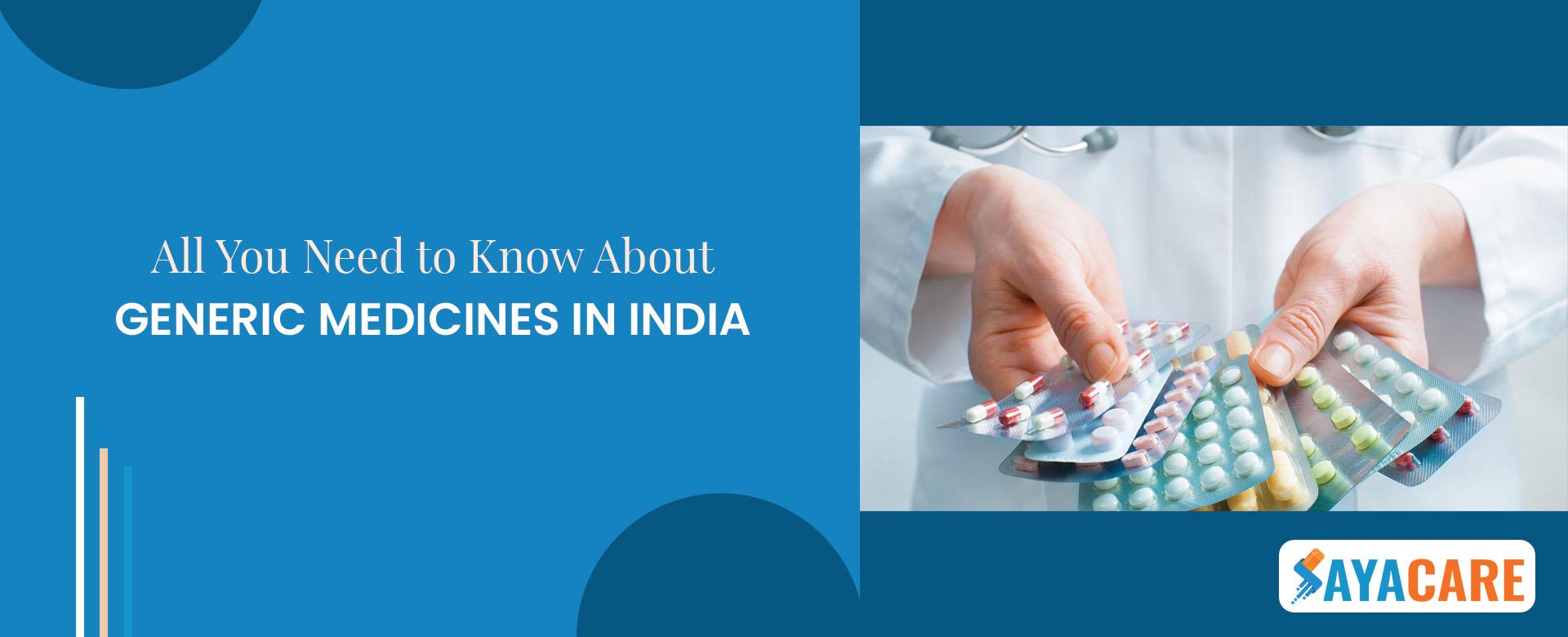 all-you-need-to-know-about-generic-medicines-in-india